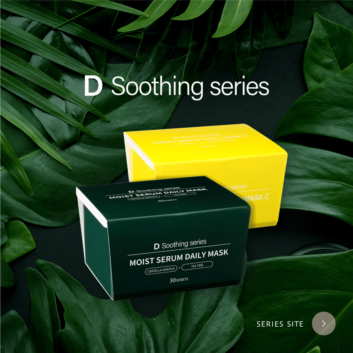 D Soothing series